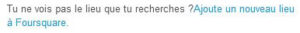 Ajouter un nouveau lieu dans Foursquare